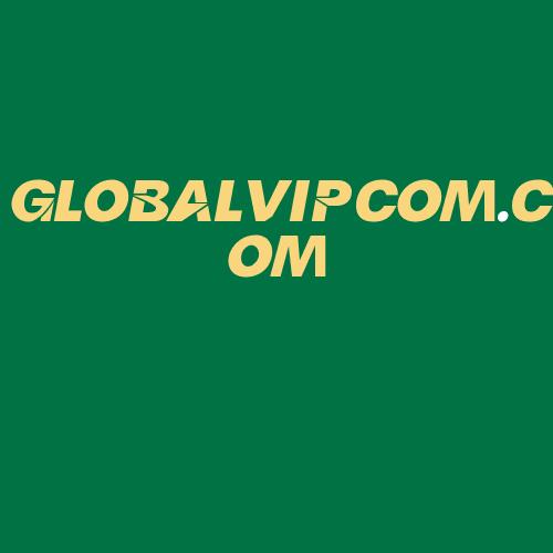 Logo da GLOBALVIPCOM